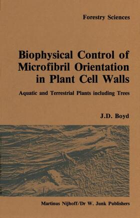 Boyd |  Biophysical Control of Microfibril Orientation in Plant Cell Walls | Buch |  Sack Fachmedien