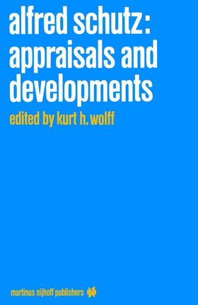 Wolff |  Alfred Schutz: Appraisals and Developments | Buch |  Sack Fachmedien