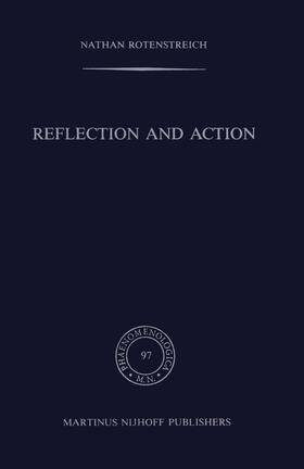 Rotenstreich |  Reflection and Action | Buch |  Sack Fachmedien