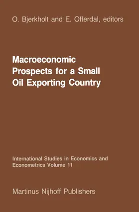 Bjerkholt / Offerdal |  Macroeconomic Prospects for a Small Oil Exporting Country | Buch |  Sack Fachmedien