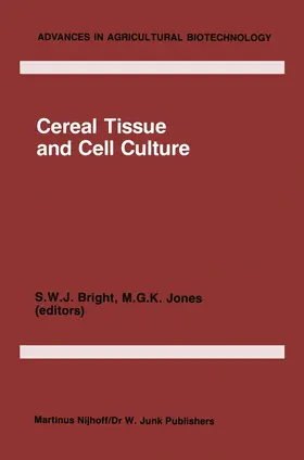 Bright / Jones |  Cereal Tissue and Cell Culture | Buch |  Sack Fachmedien