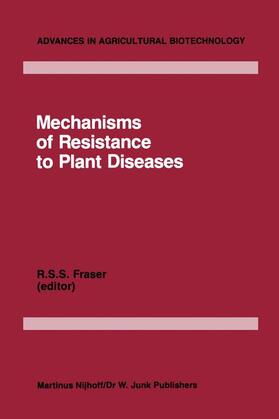Fraser |  Mechanisms of Resistance to Plant Diseases | Buch |  Sack Fachmedien
