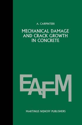 Carpinteri |  Mechanical damage and crack growth in concrete | Buch |  Sack Fachmedien