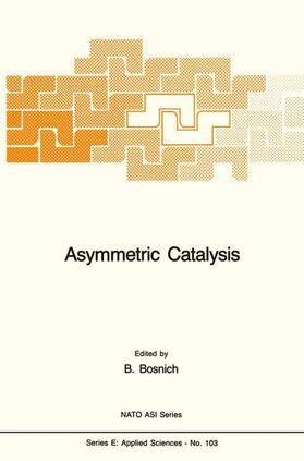 Bosnich |  Asymmetric Catalysis | Buch |  Sack Fachmedien