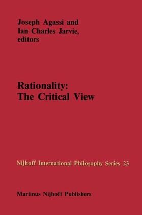 Jarvie / Agassi |  Rationality: The Critical View | Buch |  Sack Fachmedien