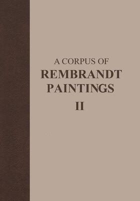 Bruyn / Haak / Levie |  A Corpus of Rembrandt Paintings | Buch |  Sack Fachmedien