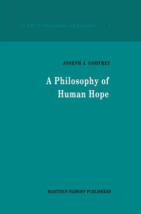 Godfrey |  A Philosophy of Human Hope | Buch |  Sack Fachmedien