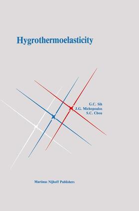 Sih / Michopoulos |  Hygrothermoelasticity | Buch |  Sack Fachmedien