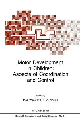 Whiting / Wade |  Motor Development in Children: Aspects of Coordination and Control | Buch |  Sack Fachmedien