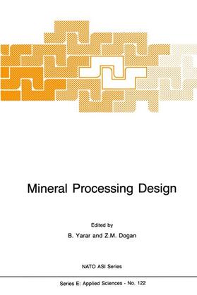 Yarar / Dogan |  Mineral Processing Design | Buch |  Sack Fachmedien