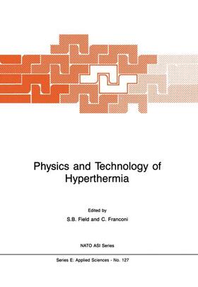 Franconi / Field |  Physics and Technology of Hyperthermia | Buch |  Sack Fachmedien