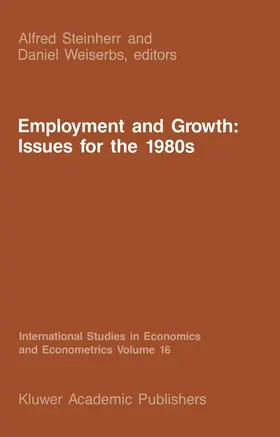 Steinherr / Weiserbs |  Employment and Growth: Issues for the 1980s | Buch |  Sack Fachmedien