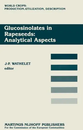 Wathelet |  Glucosinolates in Rapeseeds: Analytical Aspects | Buch |  Sack Fachmedien