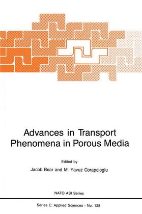 Bear / Corapcioglu |  Advances in Transport Phenomena in Porous Media | Buch |  Sack Fachmedien