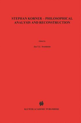 Srzednicki |  Stephan Körner -- Philosophical Analysis and Reconstruction | Buch |  Sack Fachmedien