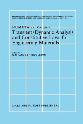 Middleton / Pande |  Transient/Dynamic Analysis and Constitutive Laws for Engineering Materials | Buch |  Sack Fachmedien