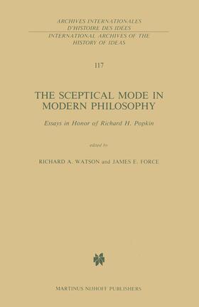 Force / Watson |  The Sceptical Mode in Modern Philosophy | Buch |  Sack Fachmedien