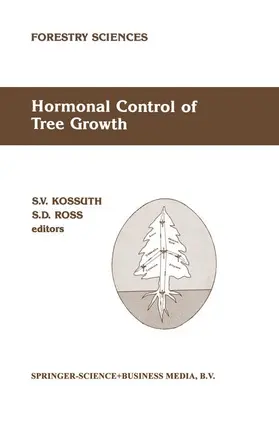 Ross / Kossuth |  Hormonal Control of Tree Growth | Buch |  Sack Fachmedien