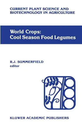 Summerfield |  World Crops: Cool Season Food Legumes | Buch |  Sack Fachmedien