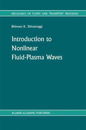 Shivamoggi |  Introduction to Nonlinear Fluid-Plasma Waves | Buch |  Sack Fachmedien