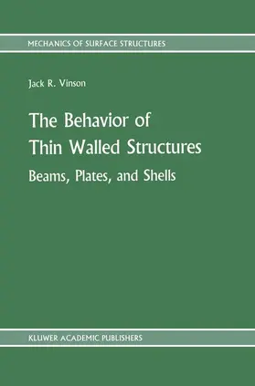 Vinson |  The Behavior of Thin Walled Structures: Beams, Plates, and Shells | Buch |  Sack Fachmedien