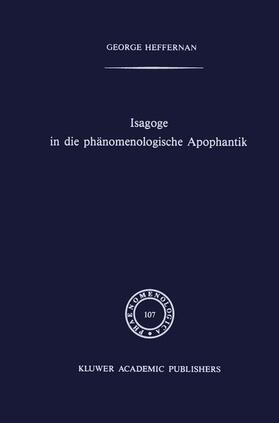 Heffernan |  Isagoge in die phänomenologische Apophantik | Buch |  Sack Fachmedien