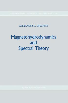 Lifshits |  Magnetohydrodynamics and Spectral Theory | Buch |  Sack Fachmedien