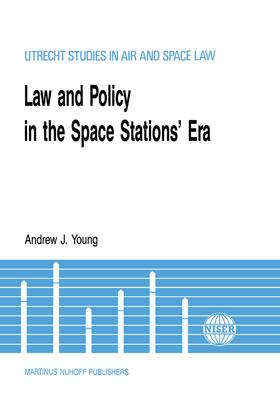 Young |  Law & Policy in the Space Stations' Era | Buch |  Sack Fachmedien