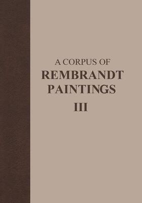 Bruyn / Haak / Levie |  A Corpus of Rembrandt Paintings | Buch |  Sack Fachmedien