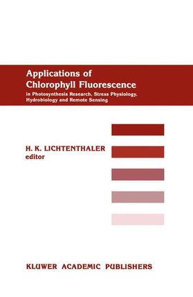 Lichtenthaler |  Applications of Chlorophyll Fluorescene | Buch |  Sack Fachmedien