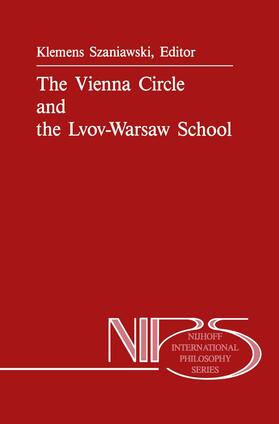 Szaniawski |  The Vienna Circle and the Lvov-Warsaw School | Buch |  Sack Fachmedien