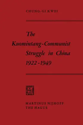  The Kuomintang-Communist Struggle in China 1922-1949 | Buch |  Sack Fachmedien