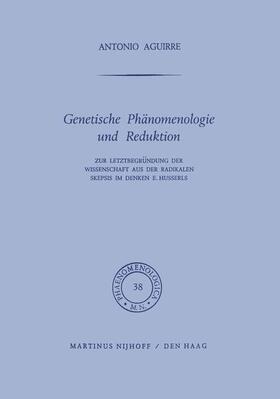 Aguirre |  Genetische Phänomenologie und Reduktion | Buch |  Sack Fachmedien
