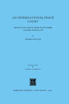 Holton |  An International Peace Court | Buch |  Sack Fachmedien