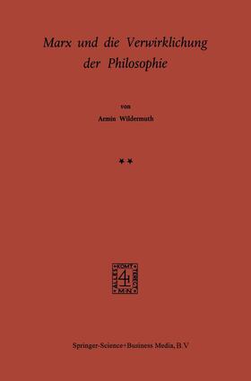 Wildermuth |  Marx und die Verwirklichung der Philosophie | Buch |  Sack Fachmedien