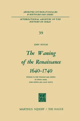 Hoyles |  The Waning of the Renaissance 1640-1740 | Buch |  Sack Fachmedien