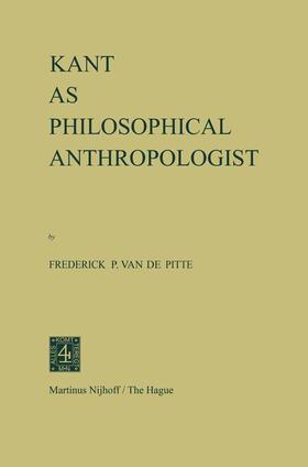 van de Pitte |  Kant as Philosophical Anthropologist | Buch |  Sack Fachmedien