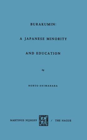 Shimahara |  Barakumin: A Japanese Minority and Education | Buch |  Sack Fachmedien
