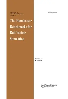 Iwnicki |  The Manchester Benchmarks for Rail Vehicle Simulation | Buch |  Sack Fachmedien