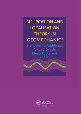Dyskin / Muhlhaus / Pasternak |  Bifurcation and Localisation Theory in Geomechanics | Buch |  Sack Fachmedien