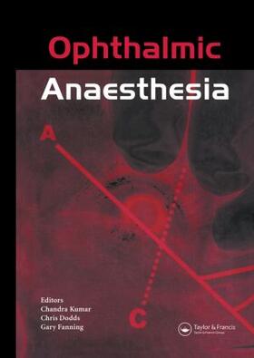 Dodds / Fanning / Kumar |  Ophthalmic Anaesthesia | Buch |  Sack Fachmedien