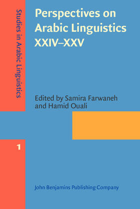 Farwaneh / Ouali |  Perspectives on Arabic Linguistics XXIV–XXV | Buch |  Sack Fachmedien