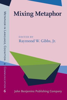 Gibbs, Jr. |  Mixing Metaphor | Buch |  Sack Fachmedien