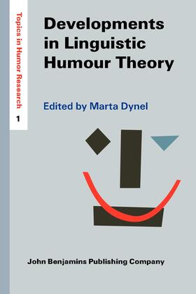 Dynel |  Developments in Linguistic Humour Theory | Buch |  Sack Fachmedien