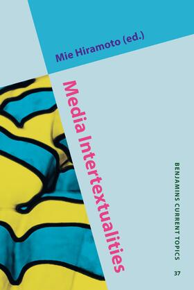Hiramoto |  Media Intertextualities | Buch |  Sack Fachmedien