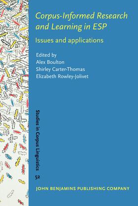 Boulton / Carter-Thomas / Rowley-Jolivet |  Corpus-Informed Research and Learning in ESP | Buch |  Sack Fachmedien