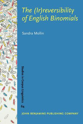 Mollin |  The (Ir)reversibility of English Binomials | Buch |  Sack Fachmedien
