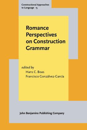 Boas / Gonzálvez-García |  Romance Perspectives on Construction Grammar | Buch |  Sack Fachmedien