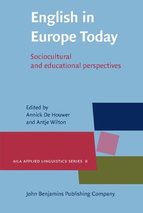 De Houwer / Wilton |  English in Europe Today | Buch |  Sack Fachmedien