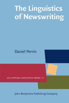 Perrin |  The Linguistics of Newswriting | Buch |  Sack Fachmedien